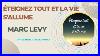 Marc-Levy-Teignez-Tout-Et-La-Vie-S-Allume-Livre-Audio-01-of
